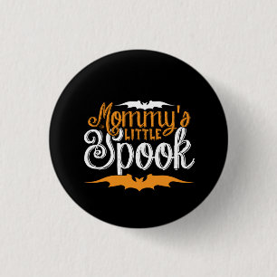Halloween Mommys Little Spook Birthday Button