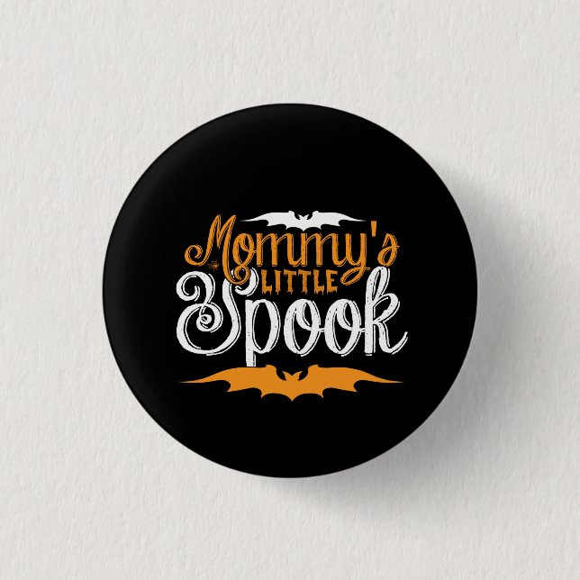 Halloween Mommys Little Spook Birthday Button (Front)