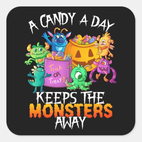 Halloween Monsters Candy Cute A Candy A Day Kids Square Sticker