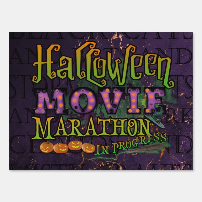 Halloween Movie Marathon In Progress Marquee Sign (Front)
