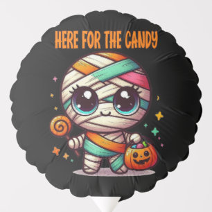 Halloween Mummy Here For The Candy Balloon