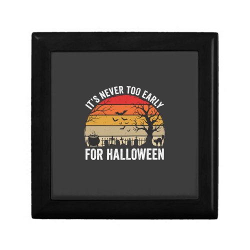 Halloween Never Too Early Vintage Sunset Gift Box