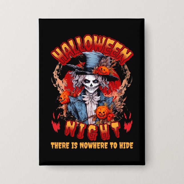 Halloween Night There Is Nowhere To Hide Button (Front)