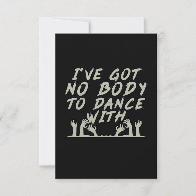 Halloween No Body To Dance With Me RSVP Card (Front)