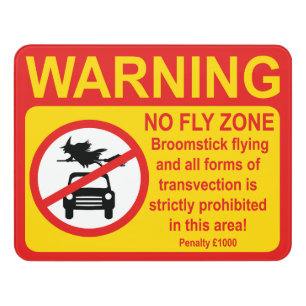 Halloween, No Fly Zone Door Sign