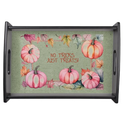 Halloween No Tricks Just Treats Serving Tray