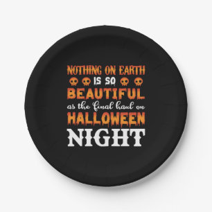 Halloween Nothing On Earth Paper Plates