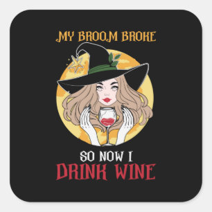 Halloween Now I Drink Wine Birthday Square Sticker