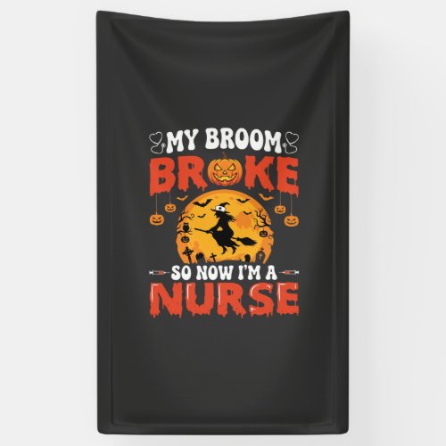 Halloween Nurse Broken Broom Witch Graphic Banner