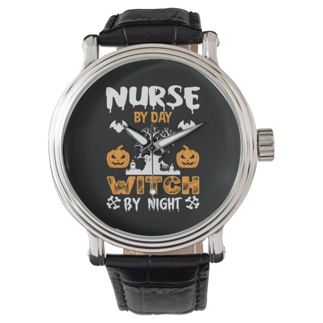 Halloween Nurse By Day Witch By Night Birthday Watch (Front)