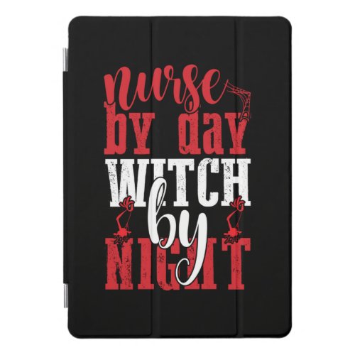 Halloween Nurse By Day Witch By Night iPad Pro Cover