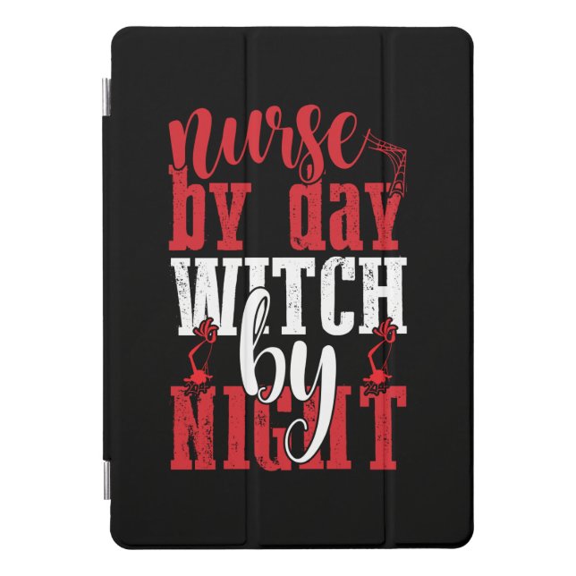 Halloween Nurse By Day Witch By Night iPad Pro Cover (Front)