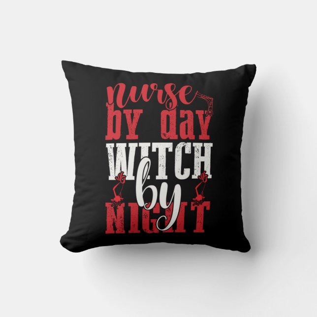 Halloween Nurse By Day Witch By Night Throw Pillow (Front)