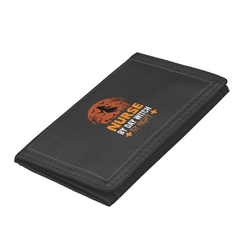 Halloween Nurse by Day Witch by Night Trifold Wallet