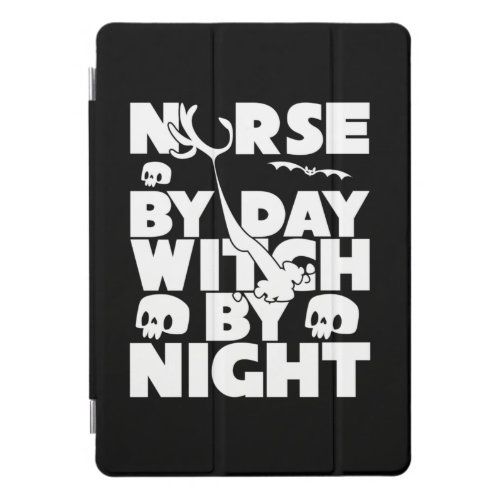 Halloween Nurse By Day Witch By Nights iPad Pro Cover