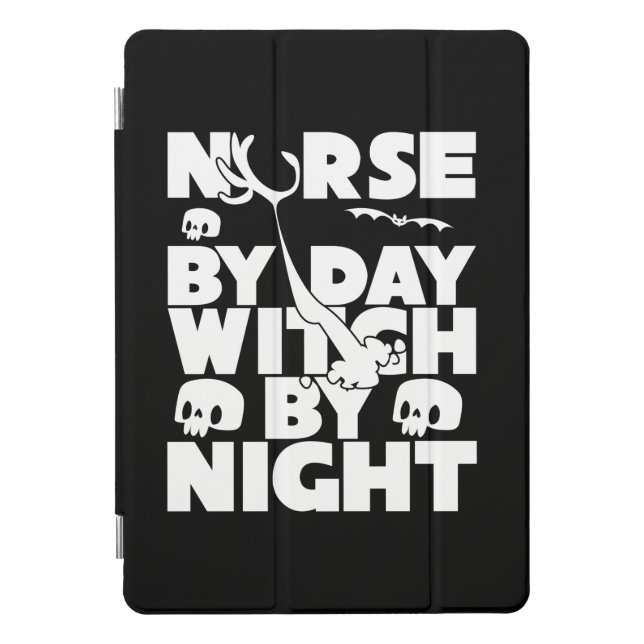Halloween Nurse By Day Witch By Nights iPad Pro Cover (Front)