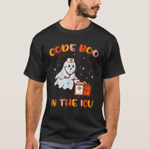 Halloween Nurse Code Boo ICU Ghost Costume Scrub T T-Shirt