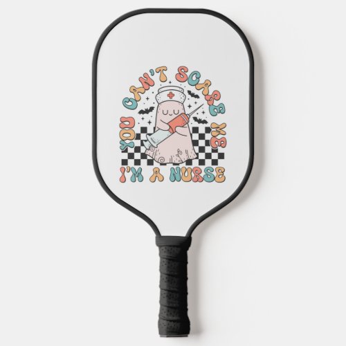 Halloween Nurse illustration you cant scare me pas Pickleball Paddle
