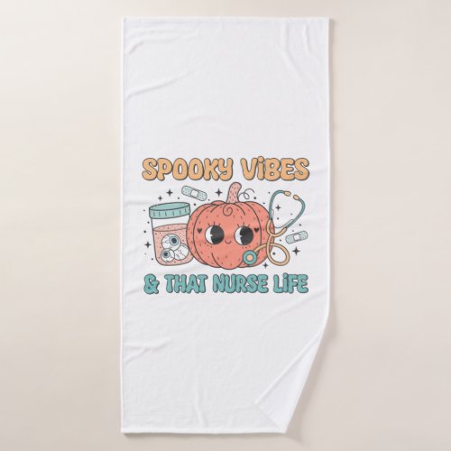 Halloween Nurse Life Illustration Spooky Vibes   Bath Towel