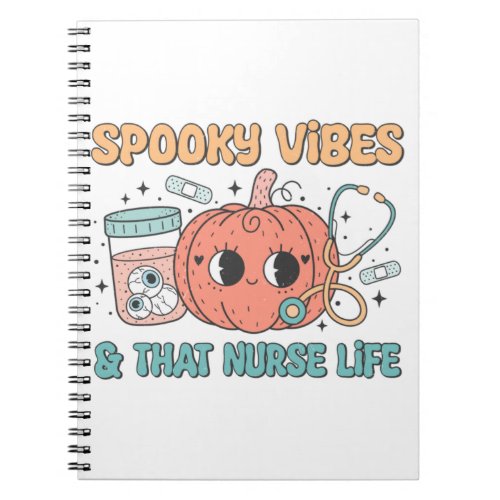 Halloween Nurse Life Illustration Spooky Vibes   Notebook