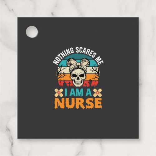 Halloween Nurse Nothing Scares Me Skull Favor Tags