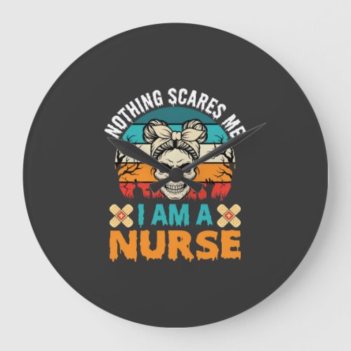 Halloween Nurse Nothing Scares Me Skull Large Clock