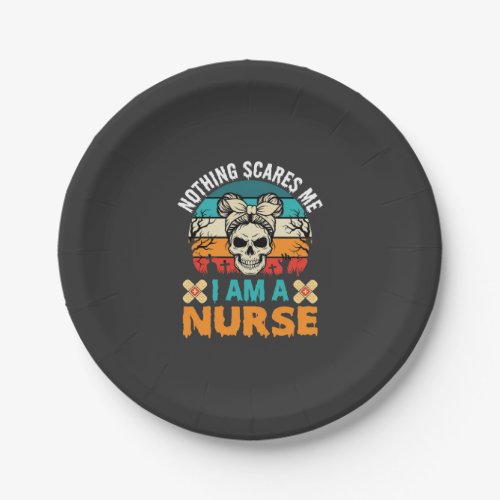 Halloween Nurse Nothing Scares Me Skull Paper Plates