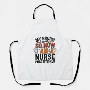Halloween Nurse Practitioner Broom Broke Vintage D Apron