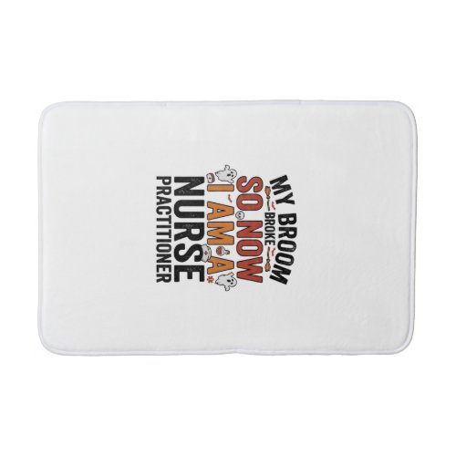 Halloween Nurse Practitioner Broom Broke Vintage D Bath Mat