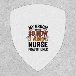 Halloween Nurse Practitioner Broom Broke Vintage D Patch