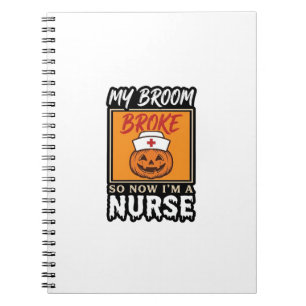 Halloween Nurse Pumpkin Broom Broke Vintage Shirt Notebook