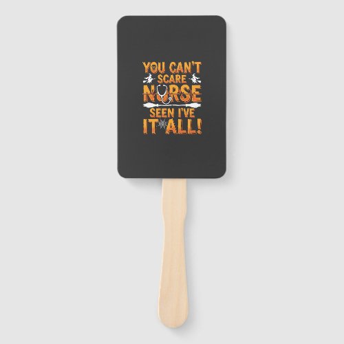 Halloween Nurse Seen It All Design_1 Hand Fan