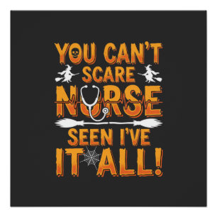 Halloween Nurse Seen It All Design_1 Poster