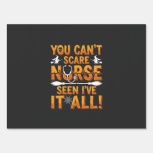 Halloween Nurse Seen It All Design_1 Sign