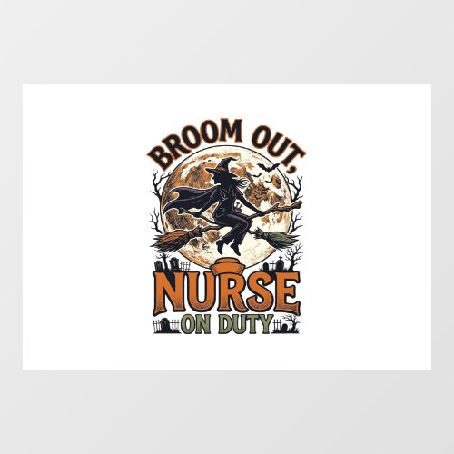 Halloween Nurse Shirt Funny Witch Broom Design_1 Window Cling