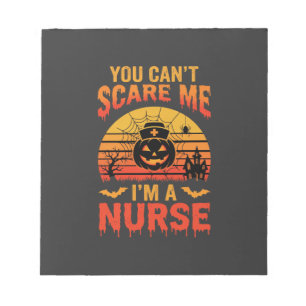 Halloween Nurse You Can't Scare Me Vintage Notepad