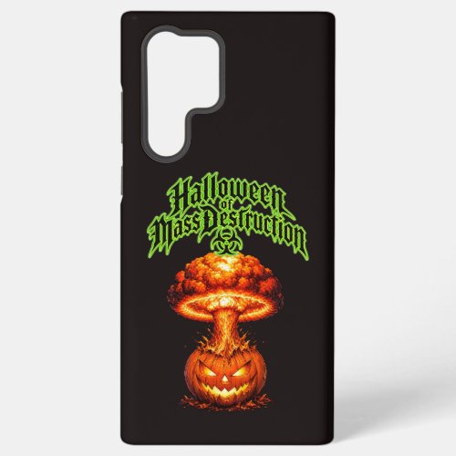 Halloween of Mass Destruction Nuclear Jack-o'-Lant Samsung Galaxy S22 Ultra Case