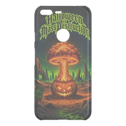 Halloween of Mass Destruction Radioactive Pumpkin  Uncommon Google Pixel XL Case