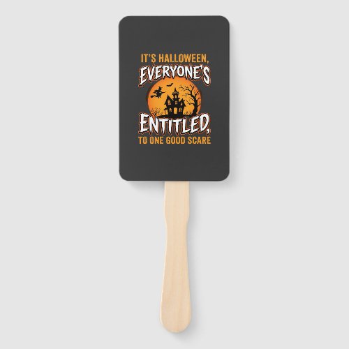 Halloween One Good Scare Haunted House Quote Hand Fan