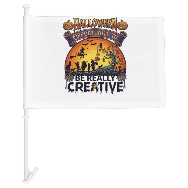 Halloween Opportunity Be Really Creative Witch Tre Car Flag (Front)
