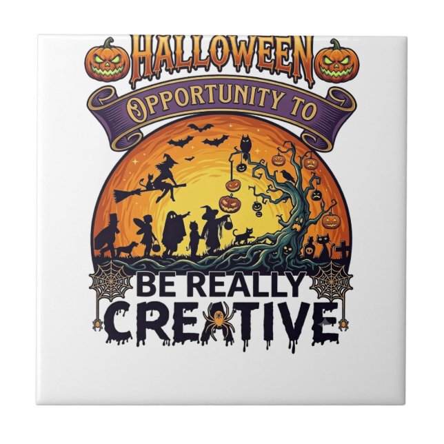 Halloween Opportunity Be Really Creative Witch Tre Ceramic Tile (Front)