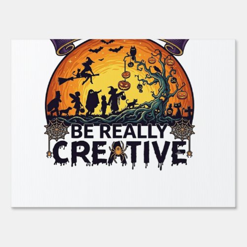 Halloween Opportunity Be Really Creative Witch Tre Sign