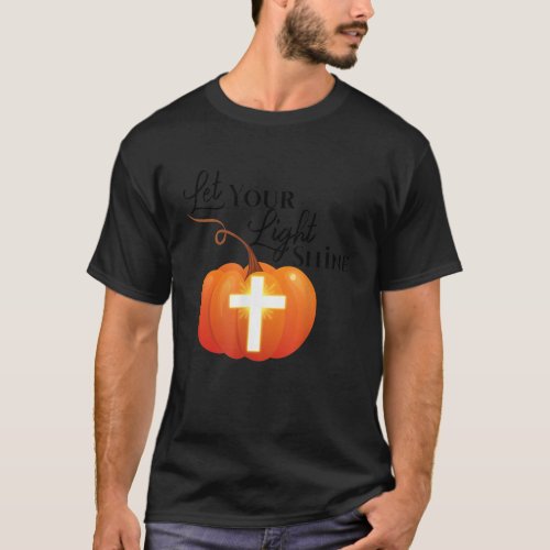 Halloween or Hallelujah Night Let your Light Shine T_Shirt