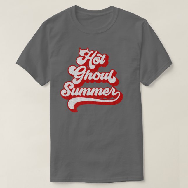 Halloween Parody Goth Spooky Summertime Hot Ghoul  T-Shirt (Design Front)