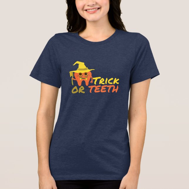 Halloween Party Dental Hygienist Trick or Teeth Tri-Blend Shirt (Front)