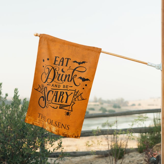 Halloween Party Eat Drink Be Scary House Flag (Insitu (Back))