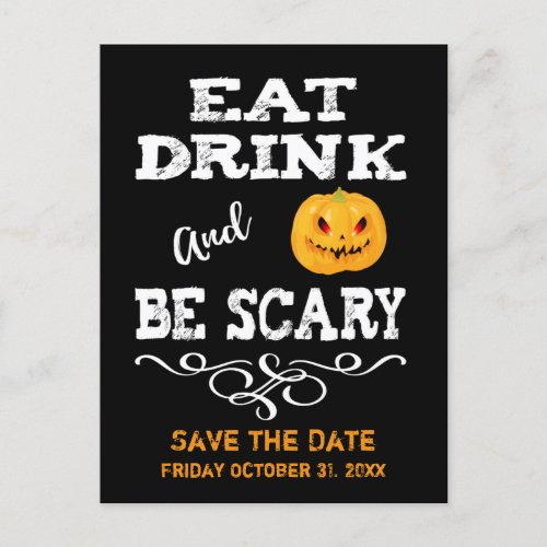 Halloween Party Eat Drink  Be Scary Pumpkin Face Announcement Postcard