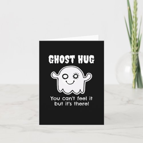 Halloween Party Ghost Hug Outfit Hugs for Free Card