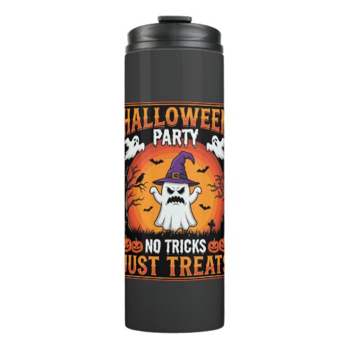 Halloween Party Ghost No Tricks Just Treats Thermal Tumbler