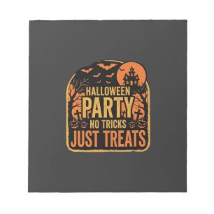 Halloween Party No Tricks Just Treats Design_1 Notepad